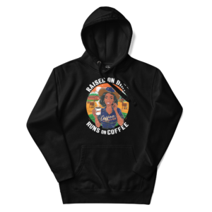 Raised on Dirt Runs on Coffee Hoodie